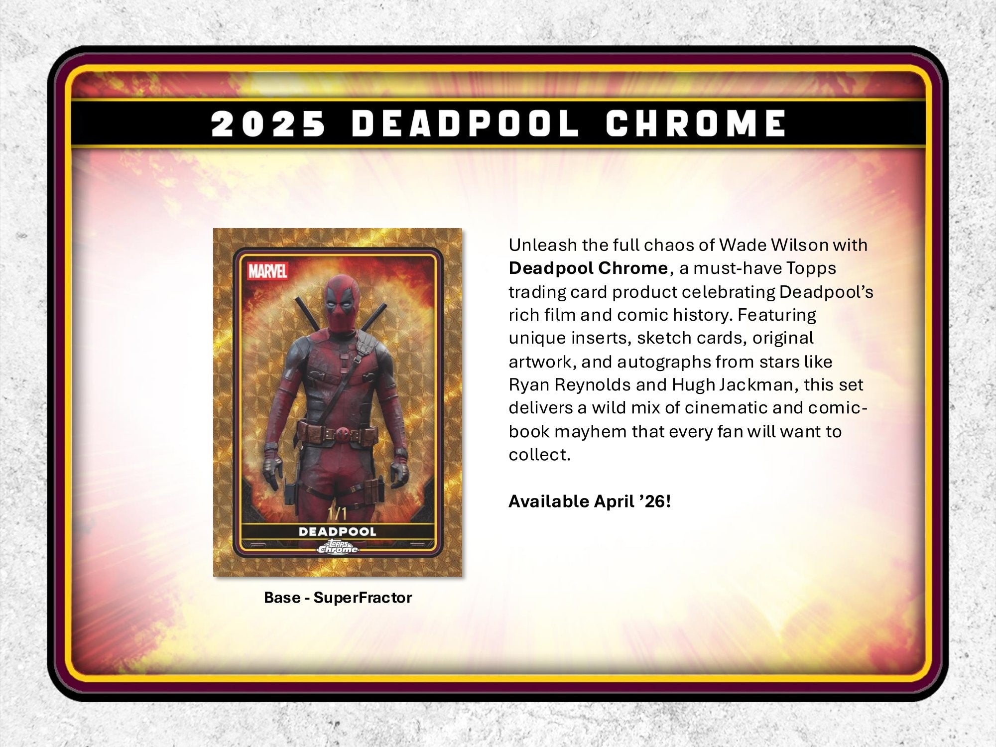 2025 Topps Chrome Marvel Deadpool Value Box – CB Hobby